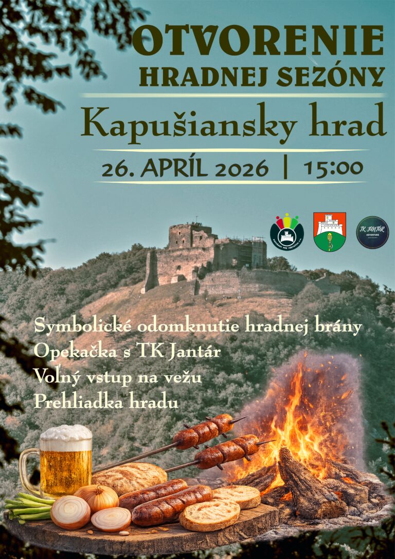 Otvorenie hradnej sezóny na Kapušianskom hrade 2026